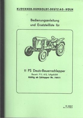 Bedienungsanleitung und Ersatzteilliste Deutz, 11 PS Luftgekühlt Typ F1L 612