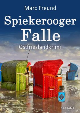 Spiekerooger Falle. Ostfrieslandkrimi, Marc Freund