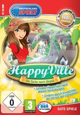 Happy Ville : Die Suche nach Utopia