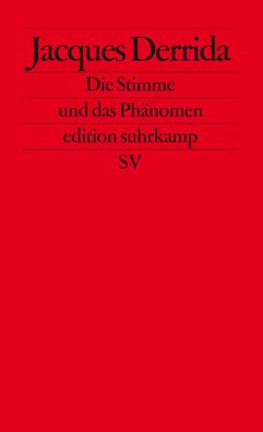 Die Stimme und das Phänomen: Einführung in das Problem des Zeichens in der