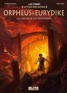 Mythen der Antike: Orpheus und Eurydike, Luc Ferry