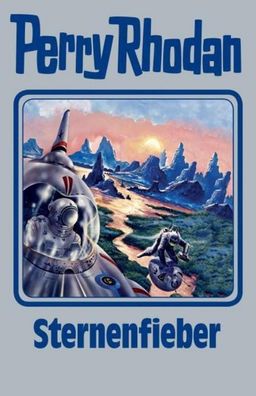 Perry Rhodan 151. Sternenfieber,