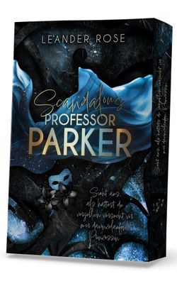 Scandalous Professor Parker, Leander Rose