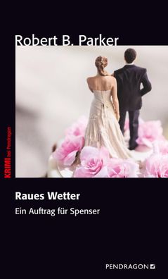 Raues Wetter, Robert B. Parker Parker