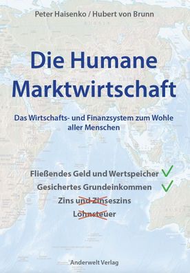 Die Humane Marktwirtschaft, Peter Haisenko