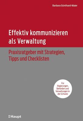 Effektiv kommunizieren als Verwaltung, Barbara Günthard-Maier