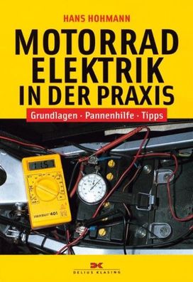 Motorradelektrik in der Praxis, Hans Hohmann