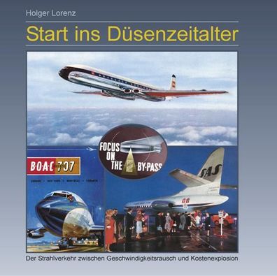 Start ins Düsenzeitalter, Holger Lorenz