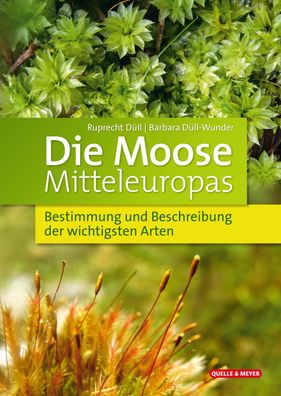 Die Moose Mitteleuropas, Ruprecht Düll