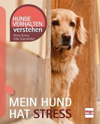 Mein Hund hat Stress, Udo Gansloßer