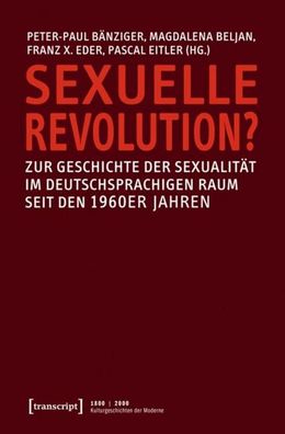 Sexuelle Revolution?, Peter-Paul Bänziger