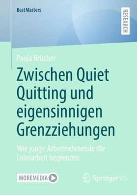 Zwischen Quiet Quitting und eigensinnigen Grenzziehungen, Paula Brücher