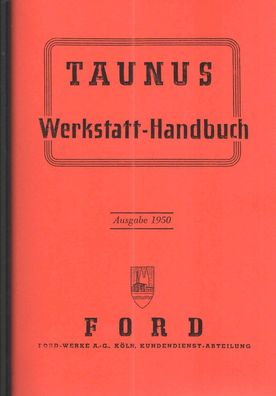 Reparaturanleitung Ford Taunus ( Buckeltaunus )Auto, PKW, Oldtimer, Klassiker