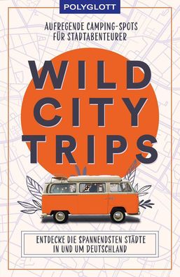 Wild City Trips,