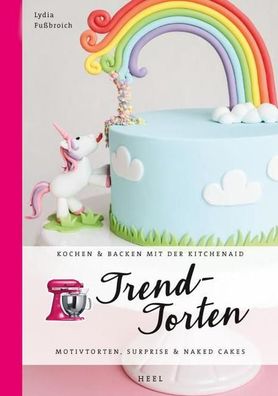 Trendtorten, Lydia Fußbroich