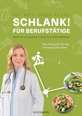 Schlank! für Berufstätige, Anne Fleck