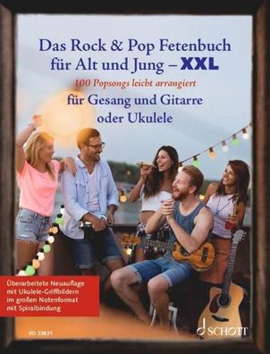 Das Rock & Pop Fetenbuch für Alt und Jung XXL,