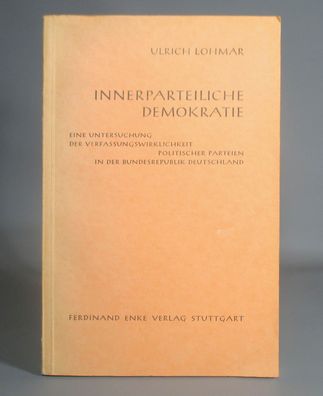 Ulrich Lohmar - Innerparteiliche Demokratie - Widmung Autogramm Unterschrift 1963