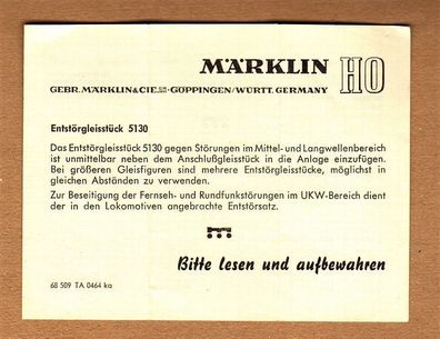 Märklin H0 M-Gleis Anleitung Beiheft für Entstörgleisstück 5130 Entstörung