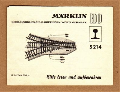 Märklin H0 M-Gleis Anleitung Dreiwegeweiche Weiche 5214 Print-Nr.68 514 TMN 0386 ju