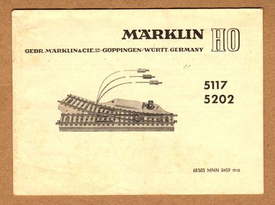 Märklin H0 M-Gleis Anleitung für elektr. Weiche 5117 5202 Print-Nr.68 505 MNN 045