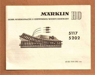 Märklin H0 M-Gleis Anleitung für elektr. Weiche 5117 5202 Print-Nr.68 505 YNN 096