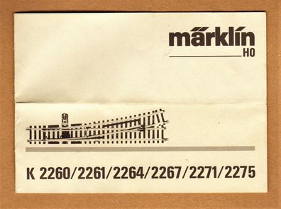 Märklin H0 K-Gleis Anleitung Betriebsanleitung Weiche 2260 2261 2264 2267 2271 2275