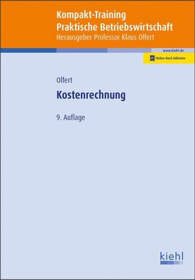 Kompakt-Training Kostenrechnung (Kompakt-Training Praktische Betriebswirtsc