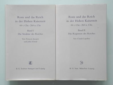 Rom und das Reich in der Hohen Kaiserzeit (44 n. Chr. - 260 n. Chr.) 2 Bände