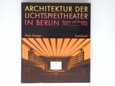 Architektur der Lichtspieltheater in Berlin 1919 - 1930