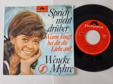 Wencke Myhre - Sprich Nicht Drüber (Lacht Ein Junger Mann Dich An) 7'' Vinyl