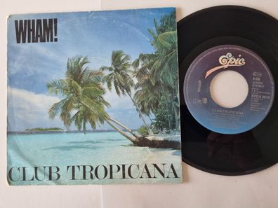 Wham!/ George Michael - Club Tropicana 7'' Vinyl Holland/ vg