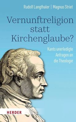 Vernunftreligion statt Kirchenglaube?, Rudolf Langthaler