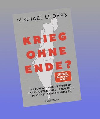 Krieg ohne Ende?, Michael Lüders