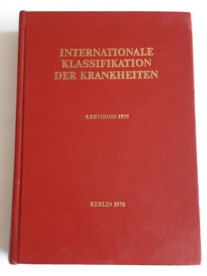 Internationale Klassifikation der Krankheiten 9. Revision 1975 - Berlin 1978