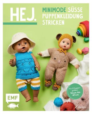 Hej Minimode - Süße Puppenkleidung stricken, Ute Wirth