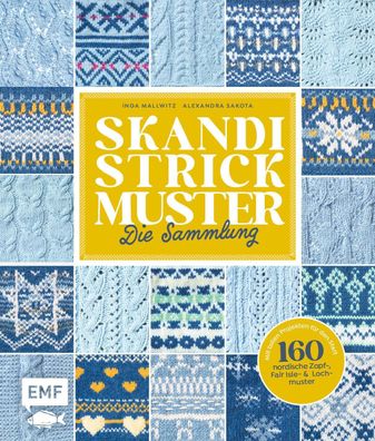 Skandi Strickmuster - Die Sammlung, Inga Mallwitz