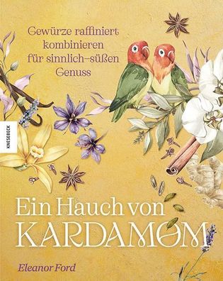 Ein Hauch von Kardamom, Eleanor Ford