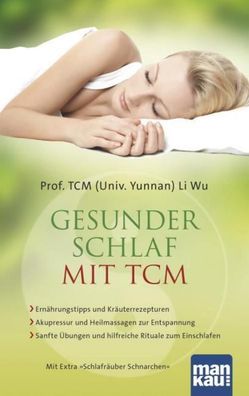 Gesunder Schlaf mit TCM,