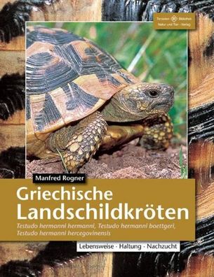 Griechische Landschildkröten, Manfred Rogner