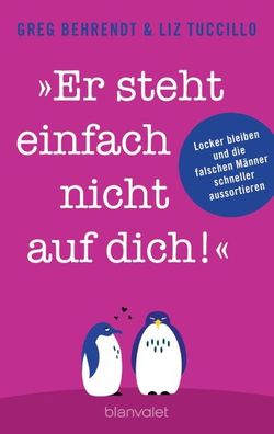 Er steht einfach nicht auf dich!"", Greg Behrendt