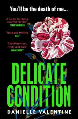 Delicate Condition, Danielle Valentine