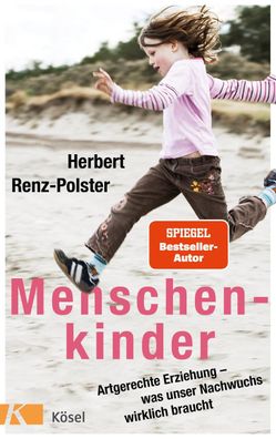 Menschenkinder, Herbert Renz-Polster