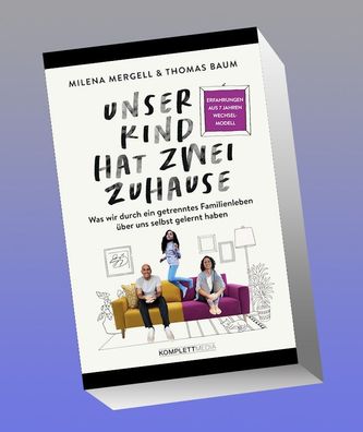 Unser Kind hat zwei Zuhause, Milena Mergell