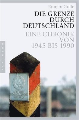 Die Grenze durch Deutschland, Roman Grafe