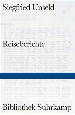 Reiseberichte, Siegfried Unseld