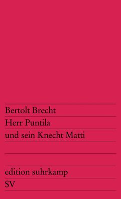 Herr Puntila und sein Knecht Matti, Bertolt Brecht