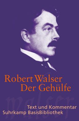 Der Gehülfe, Robert Walser