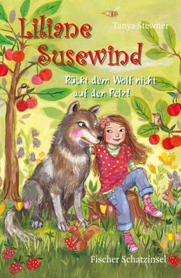 Liliane Susewind - Rückt dem Wolf nicht auf den Pelz!, Tanya Stewner