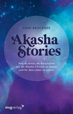 Akasha Stories, Anni Brückner